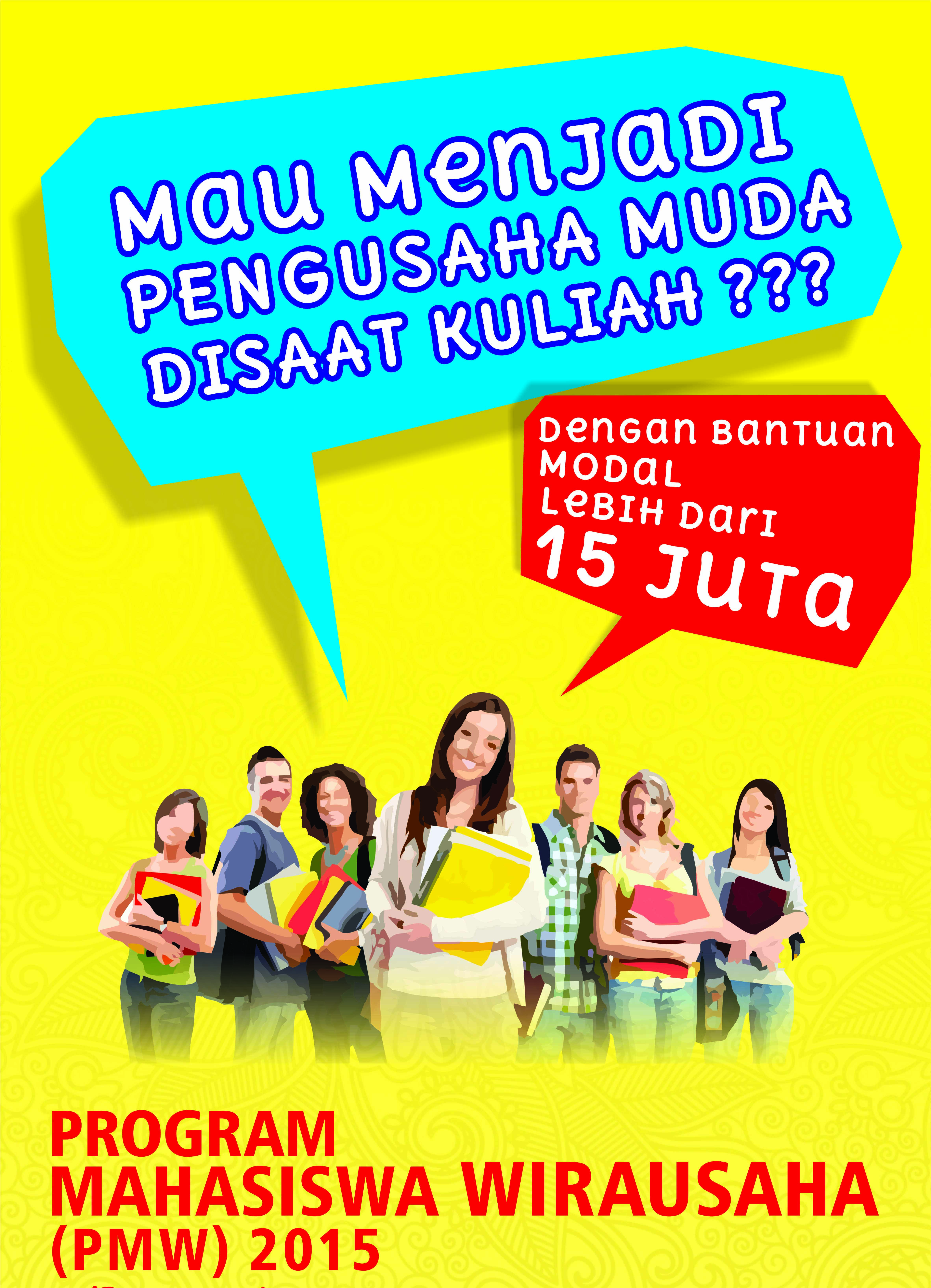 Program Mahasiswa Wirausaha (PMW) 2015