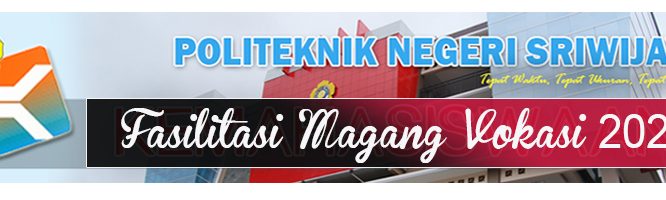 Seleksi Peserta Program Fasilitasi Magang Polsri